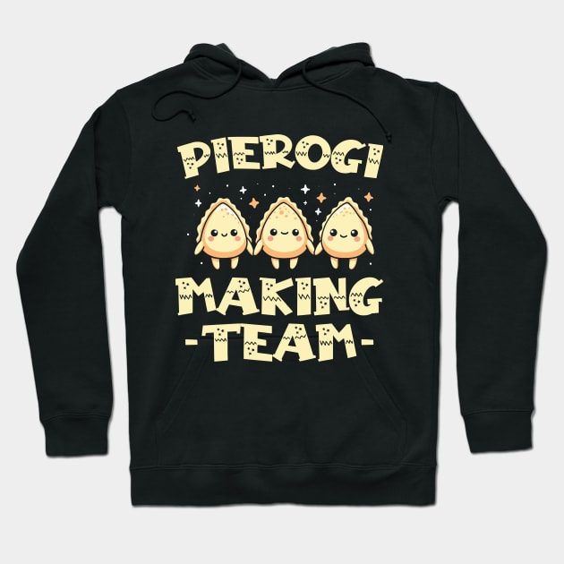 Pierogi Making Team! Polish Food Hoodie by Depot33